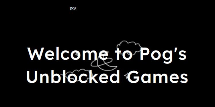 POG’S UNBLOCKED GAMES, WEBSITE UNTUK BERMAIN GAME TANPA PERLU DOWNLOAD