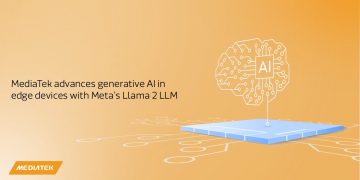 MediaTek Memanfaatkan Meta Llama 2 Untuk Meningkatkan Kecerdasan Buatan Generatif pada Perangkat Komputasi Edge.